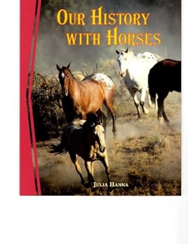 Paperback Our History with Horses Book