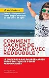 Comment démarrer et gagner de l'argent avec redbubble ?: Démarrez aujourd'hui votre propre boutique de print on demand (French Edition)