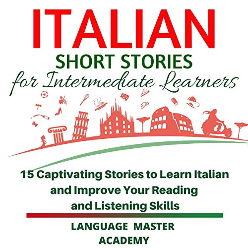 Italian Short Stories for Intermediate Learners by Language Master Academy episode artwork