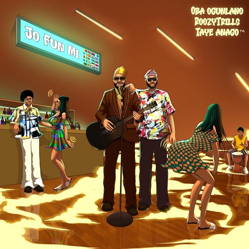 Oba Ogunlano feat. RoozyTrills & Taye Anago