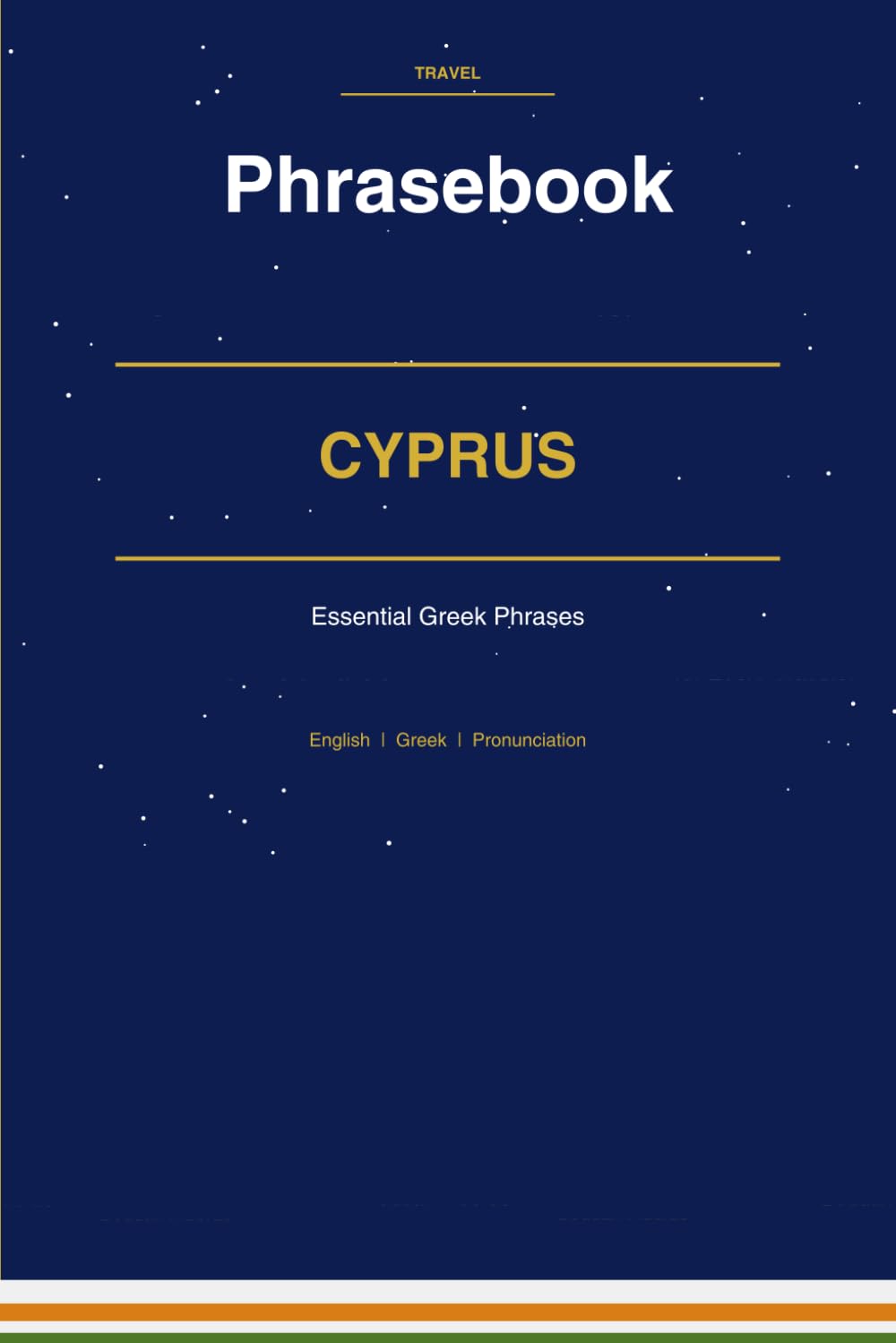 Cyprus Phrasebook: Essential Greek Phrases for Every Traveler