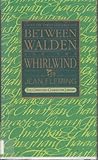 Between Walden and the Whirlwind: Living the Christ-Centered Life (The Christian Character Library)