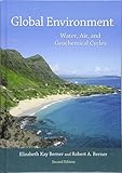 Global Environment: Water, Air, and Geochemical Cycles - Second Edition