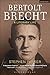 Bertolt Brecht: A Literary Life