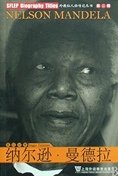 Paperback SFLEP Biography Titles: Nelson Mandela (Bilingual Reading from English to Chinese) Book