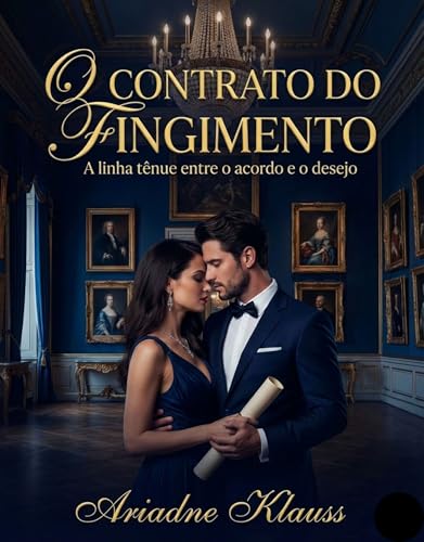 O Contrato do Fingimento : A Linha Tênue Entre o Acordo e o Desejo