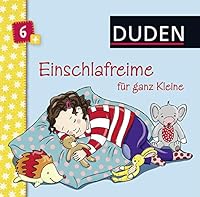 Duden 6+: Einschlafreime für ganz Kleine: ab 6 Monaten 3737332886 Book Cover