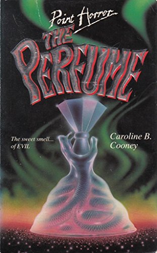 The Perfume (Point Horror) 0590551930 Book Cover