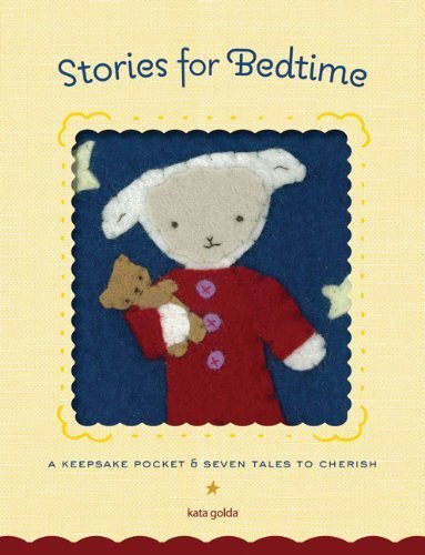 Stories for Bedtime: A Keepsake Pocket and Tales to Cherish by Kata Golda (2011-03-16)