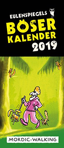 Eulenspiegels Böser Kalender 2019 Eulenspiegels Böser Kalender 2019