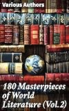 180 Masterpieces of World Literature (Vol.2): Life is a Dream, The Awakening, Babbitt, Sense and Sensibility, Dubliners, Notre Dame, Odyssey…