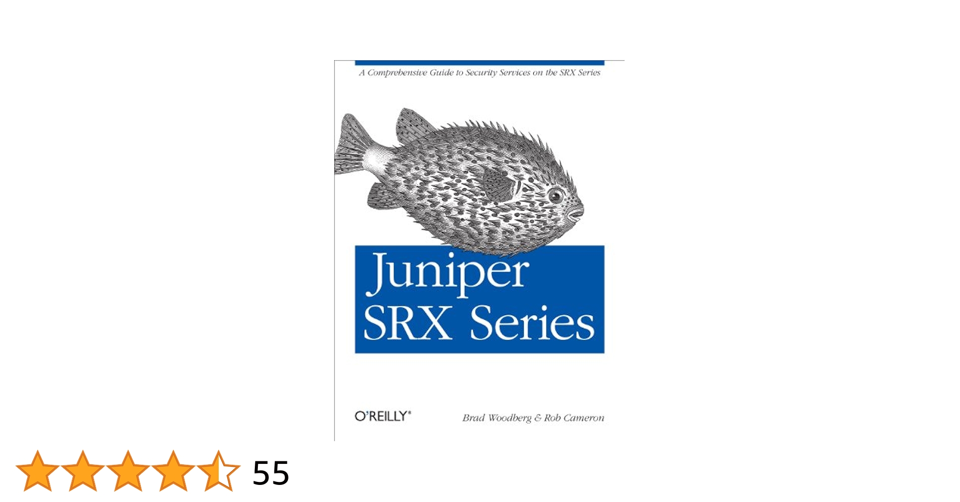 Juniper Srx Series: A Comprehensive Guide to Security Services on the Srx Series [ペーパーバック] Woodberg， Brad; Cameron， Rob Juniper SRX Series: A Comprehensive Guide to Security