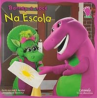 Barney E Você. Na Escola (Em Portuguese do Brasil) 8573404248 Book Cover