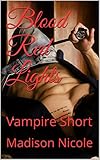  Blood Red Lights: Vampire Short (English Edition)