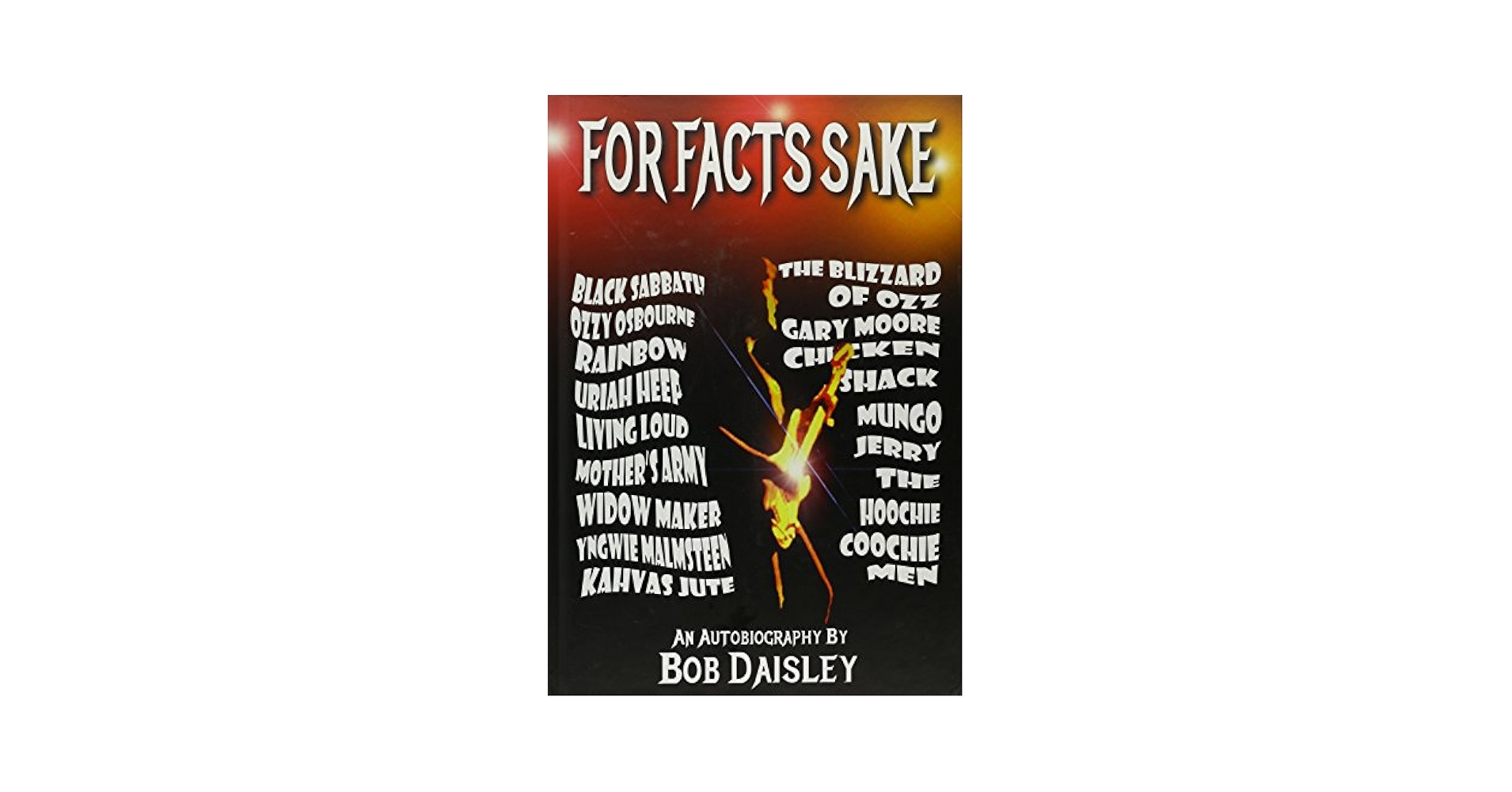 For Facts Sake: Bob Daisley: 9780992276003: Amazon.com: Books