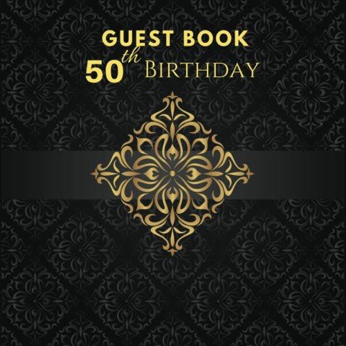 Guest Book, 50th Birthday Guest Book Classic Black Guest Book, Birthday Party Guest Book