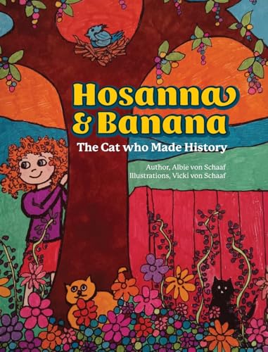 Going Banana 13 Hosanna & Banana: The Cat who Made History