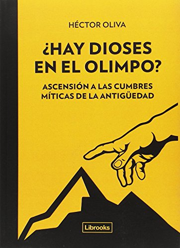 ¿Hay dioses en el Olimpo?: Ascensión a las cumbres míticas de la antigüedad (Terra)