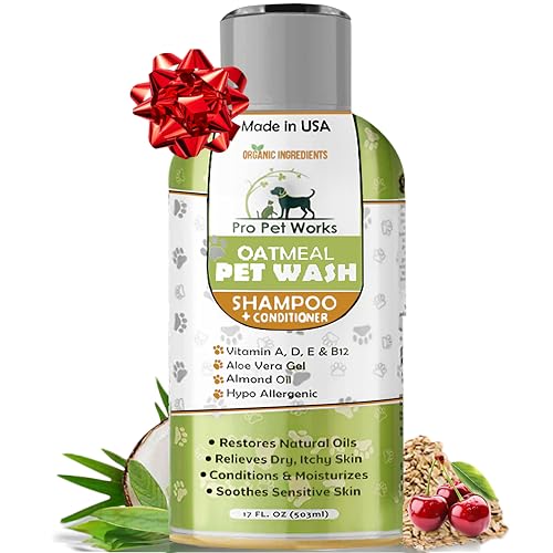 Oatmeal Dog Shampoo & Conditioner 17oz [USA] 5 in 1 Plant-Based Organic Sulfate-Free Soap-Free-Tearless Moisturizer for Dandruff Allergies & Itchy Dry Sensitive Skin-Puppy Grooming [Pro Pet Works]