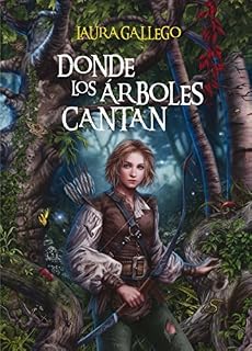 Donde los árboles cantan [Cartoné]