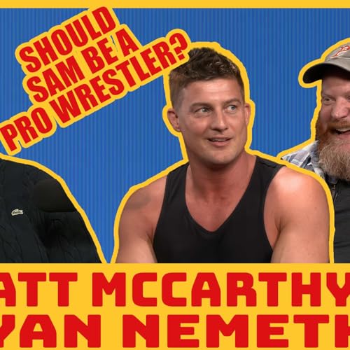 How Old Is Too Old to Be a Pro Wrestler?! | Matt McCarthy & Ryan Nemeth | SBUTV | #13