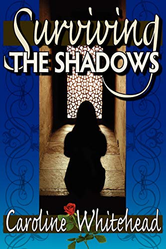Surviving The Shadows