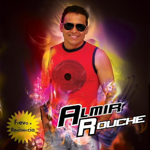 Amazon MusicでAlmir RoucheのFrevo e Resistênciaを再生する