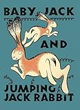 Baby Jack and Jumping Jack Rabbit (Mesaland Series)
