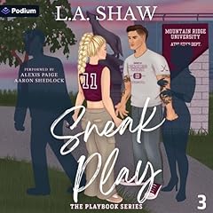 Sneak Play Audiolibro Por L. A. Shaw arte de portada