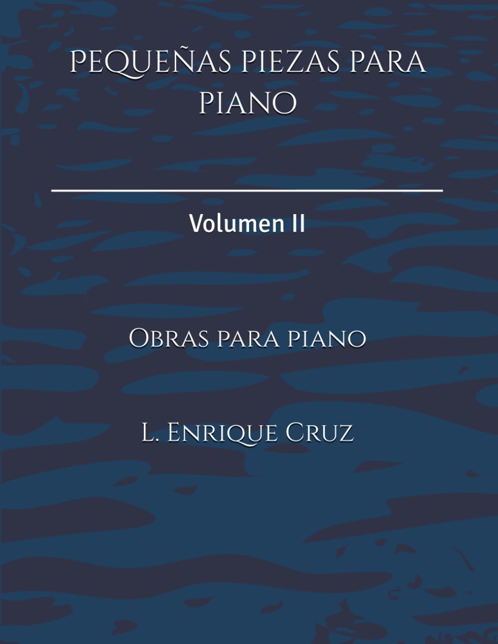 Pequeñas piezas para piano: Volumen 2