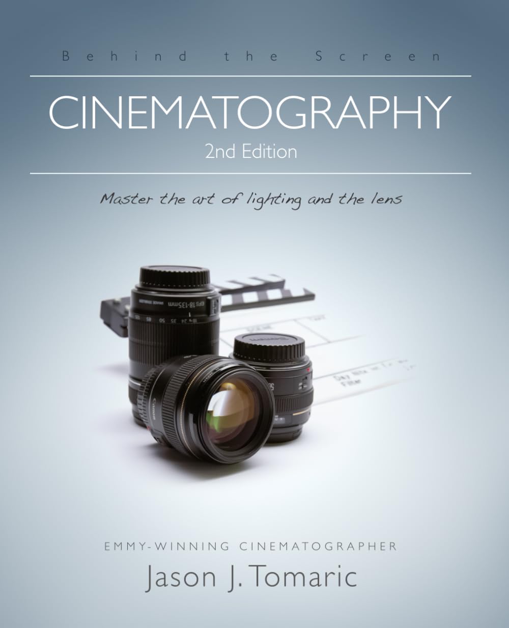 FilmSkills Cinematography - 2nd Edition: Master the art and craft of light and the lens