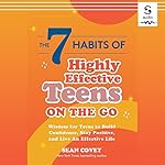Cover of The 7 Habits of Highly Effective Teens on the Go