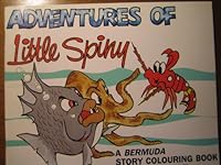 The Adventures of Little Spiny B002PK62KK Book Cover