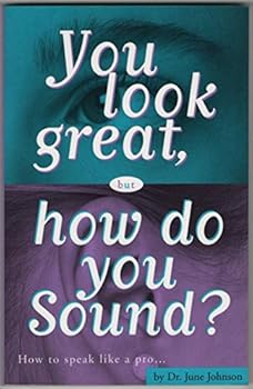 Paperback You Look Great, but How Do You Sound? Book