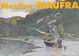 mauffrey littoral  Maxime Maufra Un ami de Gauguin en Bretagne Le Chasse Marée Editions de l\'Estran 1988