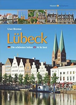 Hardcover Lübeck: Die schönsten Seiten / At its best Book