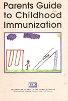 Parents Guide to Childhood Immunization B008L1TSXA Book Cover