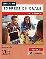 Competences 2eme edition: Expression orale 1 (A1/A2) - Livre & CD 2090381892 Book Cover