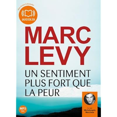 Un sentiment plus fort que la peur