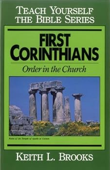 1 Corinthians: Order in the church (Teach yourself the Bible series)