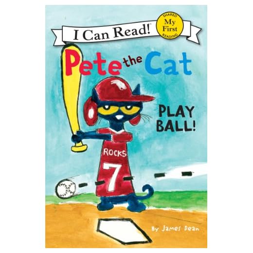 Pete the Cat: Play Ball!: A Fun Baseball Story for Children (Ages 4-8) (My First I Can Read)