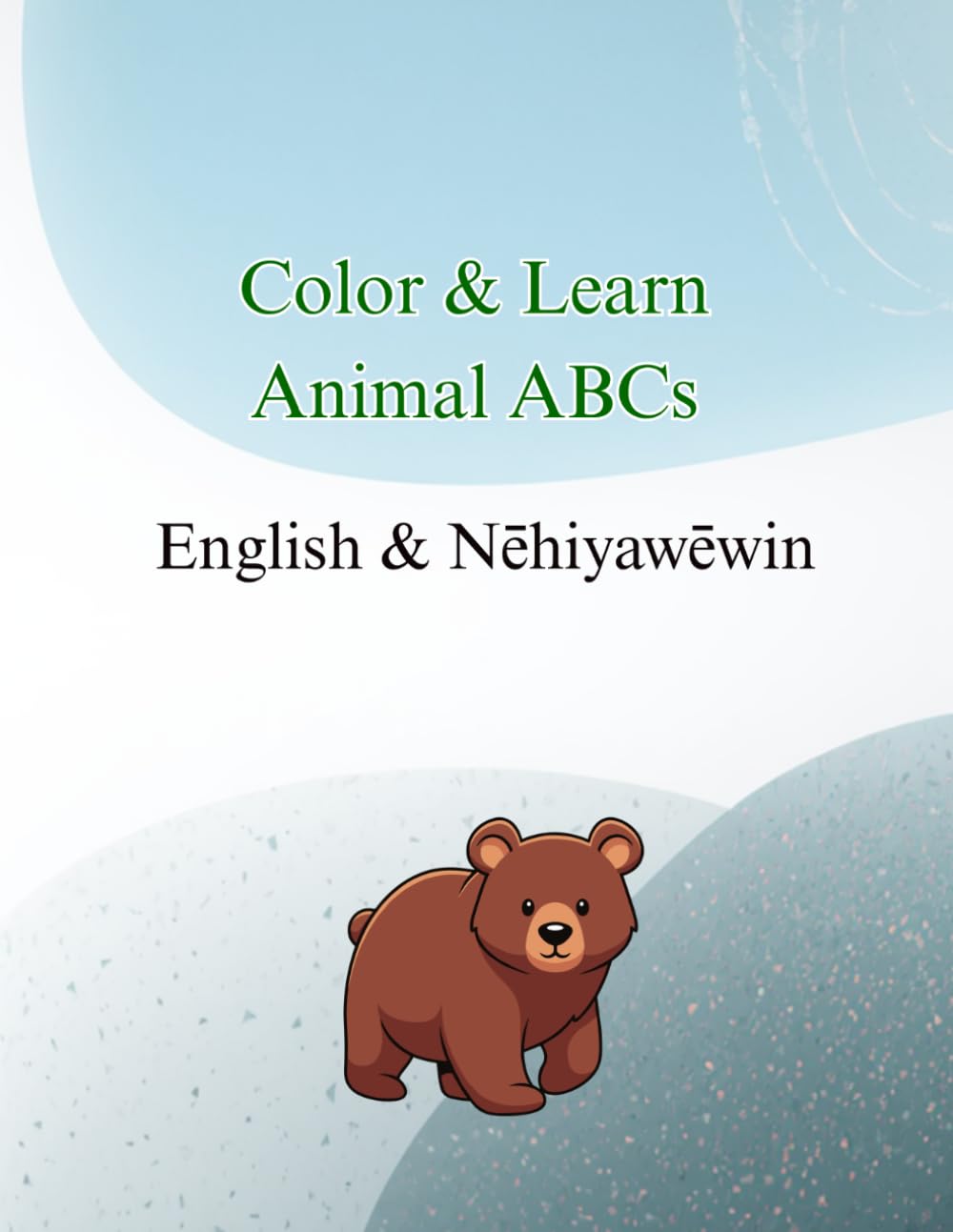 Color & Learn Animal ABCs: English & Nēhiyawēwin