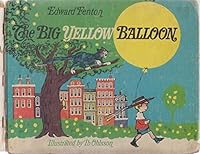 The Big Yellow Balloon B000O02Y3W Book Cover