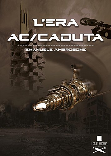 L'era ac/caduta L'era ac/caduta