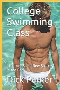 Paperback College Swimming Class: I Learned Some New Strokes in the Pool Book