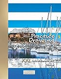 denia wetter online  Practice Drawing - XXL Workbook 45: Dénia