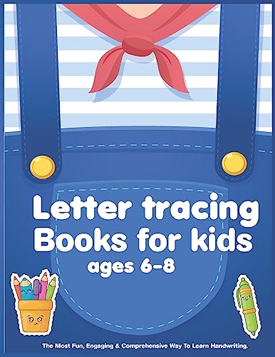 Letter tracing books for kids ages 6-8: Alphabet Writing Practice Words Activity Book for Preschool, Kindergarten, and Kids Ages 6-8