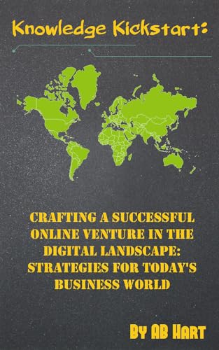 Crafting a Successful Online Venture in the Digital Landscape Strategies