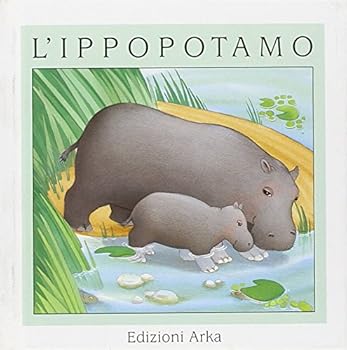 Hardcover L'ippopotamo [Italian] Book