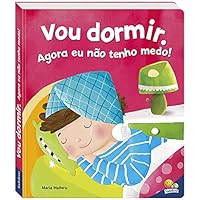 Eu Já Sou Grandinho! Vou Dormir. Agora Eu Não Tenho Medo! 8537635421 Book Cover
